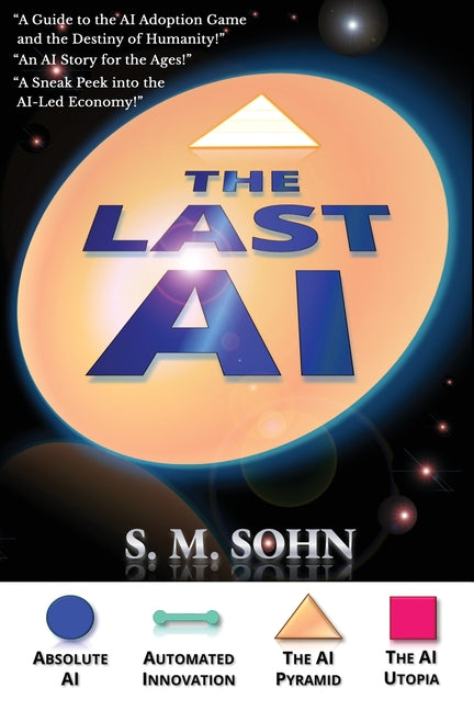 The Last AI: Of Humanity Climbing The AI Pyramid