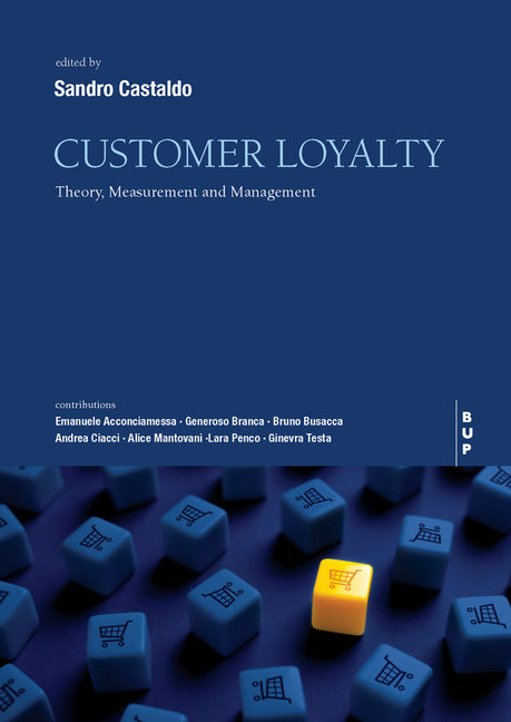 Customer Loyalty: Theory, Measurement and Management