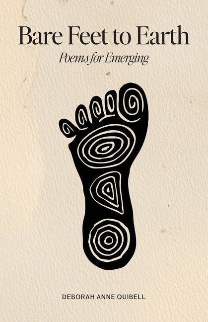 Bare Feet to Earth: Poems for Emerging
