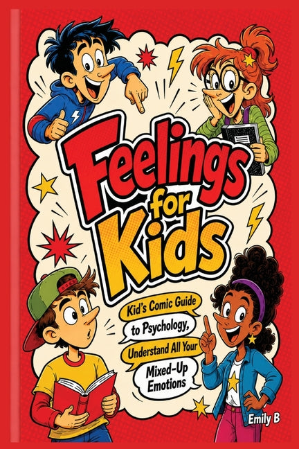 Feelings for Kids Comic Book by B, Emily