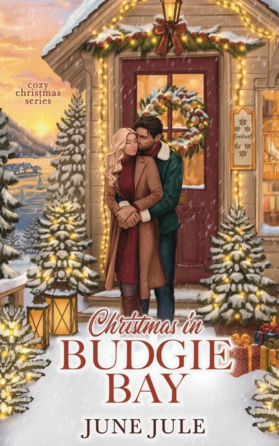 Christmas in Budgie Bay: A Small Town Cozy Holiday Romance by Jule, June