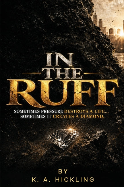 In the Ruff by Hickling, K. A.