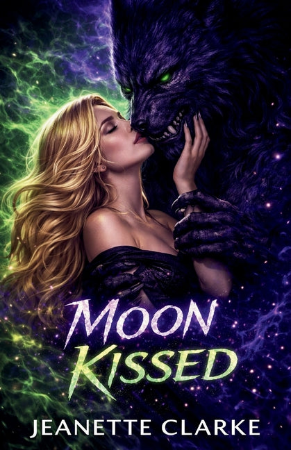 Moon Kissed (Thornwood Coven Series 5) by Clarke, Jeanette
