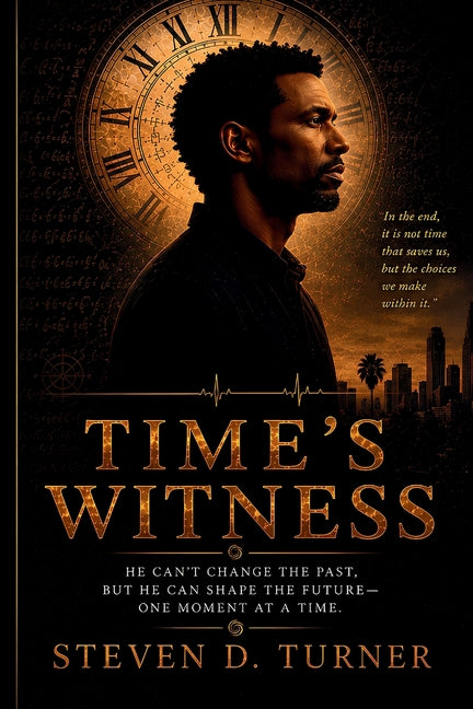 Time's Witness by Turner, Steven D.
