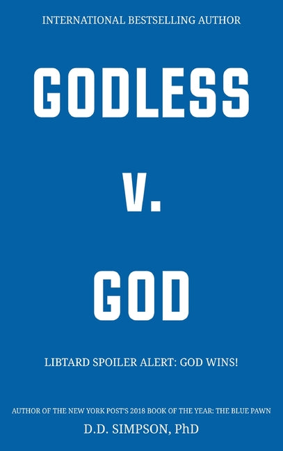Godless V. God by Simpson, D. D.
