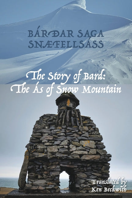 The Story of Bard: The Ás of Snow Mountain