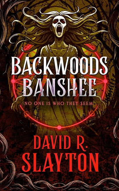 Backwoods Banshee by Slayton, David R.