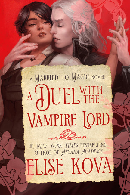 A Duel with the Vampire Lord: A Standalone Fantasy Romance by Kova, Elise
