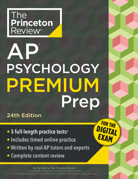 Princeton Review AP Psychology Premium Prep, 24th Edition: 5 Practice Tests + Digital Practice Online + Content Review