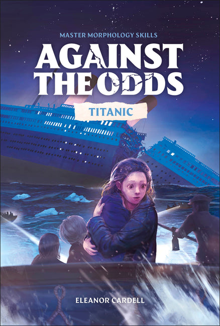 Against the Odds Titanic by Cardell, Eleanor