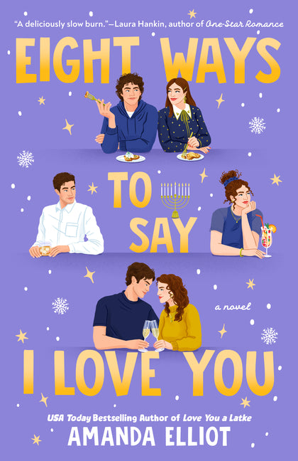 Eight Ways to Say I Love You by Elliot, Amanda