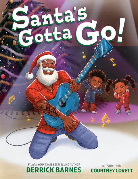 Santa's Gotta Go! by Barnes, Derrick