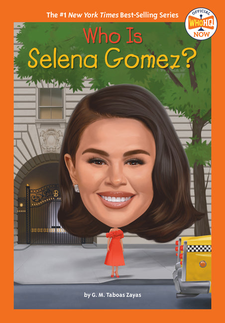 Who Is Selena Gomez? by Taboas Zayas, G. M.