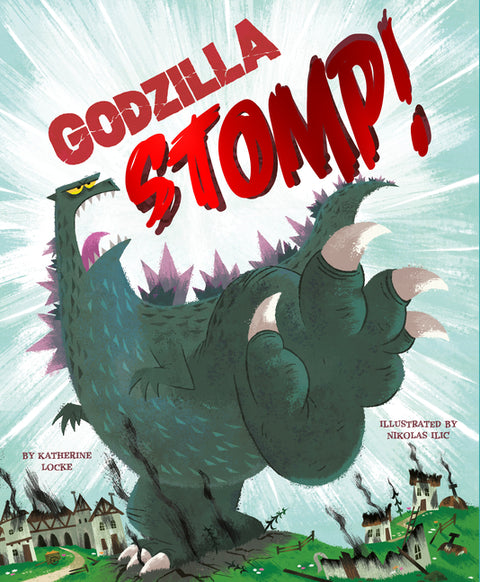 Godzilla Stomp! by Locke, Katherine