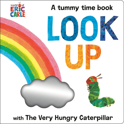 Look Up with the Very Hungry Caterpillar: A Tummy Time Book by Carle, Eric