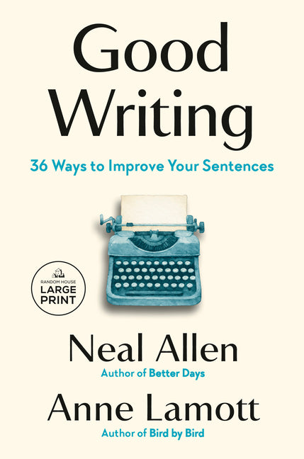 Good Writing: 36 Ways to Improve Your Sentences