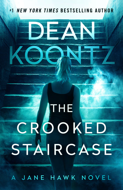 The Crooked Staircase: A Jane Hawk Novel