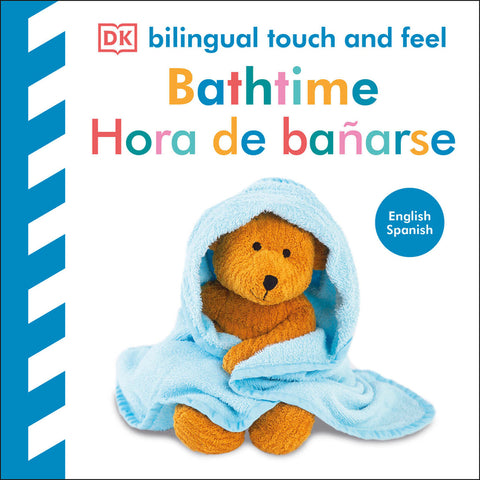 Bilingual Baby Touch and Feel Bathtime / Hora de Bañarse by DK