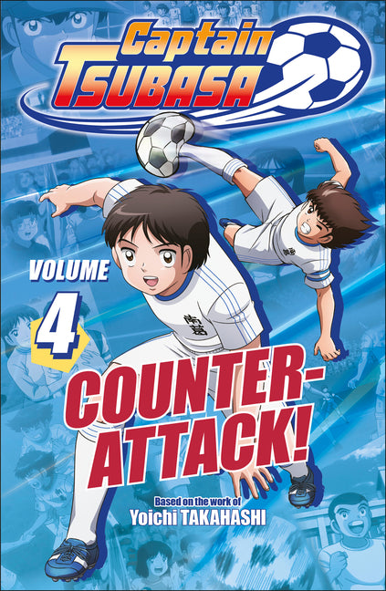 Captain Tsubasa Volume 4 Counter Attack! by DK