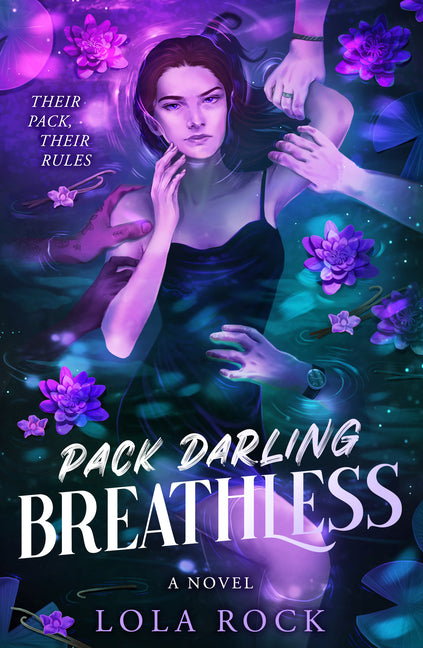 Pack Darling: Breathless by Rock, Lola