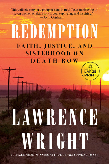 Redemption: Faith, Justice, and Sisterhood on Death Row by Wright, Lawrence