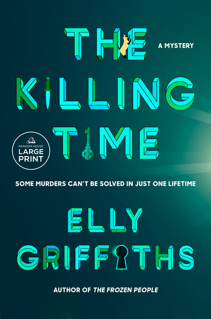 The Killing Time: A Mystery by Griffiths, Elly