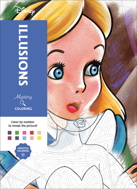 Disney Mystery Coloring: Illusions: A Color by Number Book by Disney