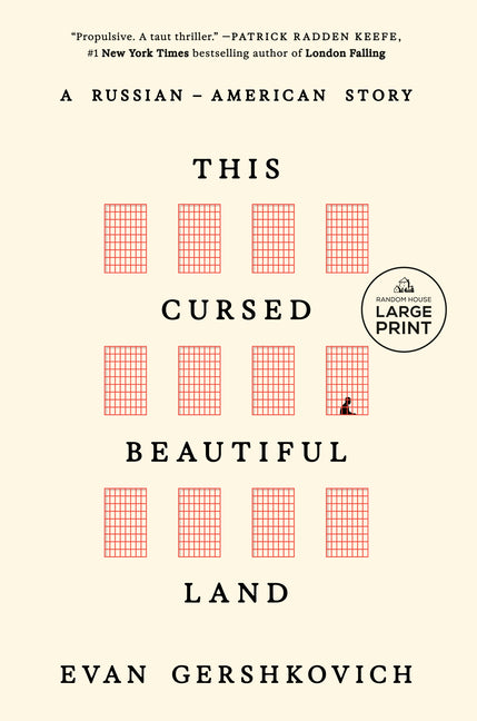 This Cursed Beautiful Land: A Russian-American Story
