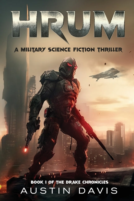 Hrum: Book I of the Drake Chronicles by Davis, Austin