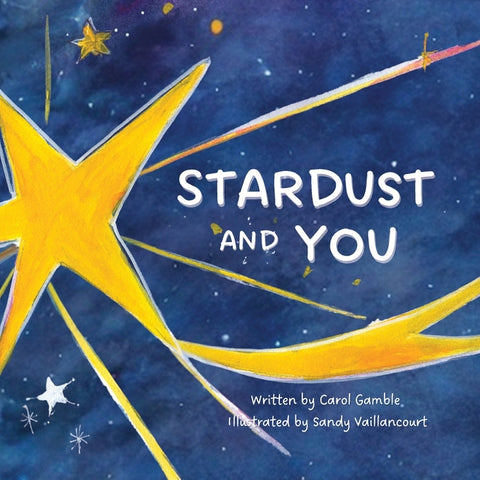 Stardust and You by Gamble, Carol
