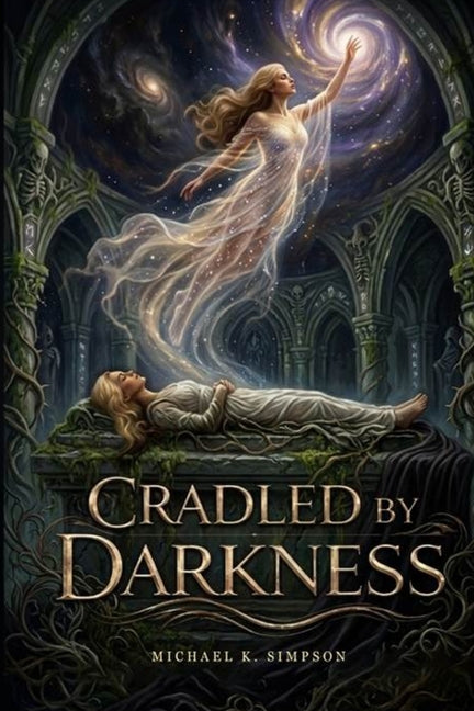 Cradled by Darkness