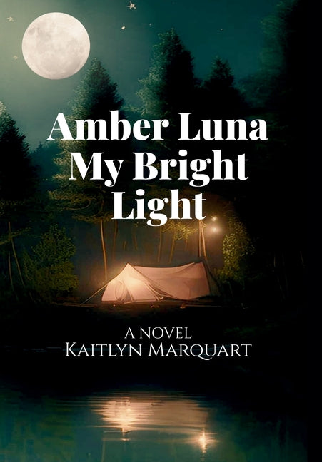 Amber Luna My Bright Light