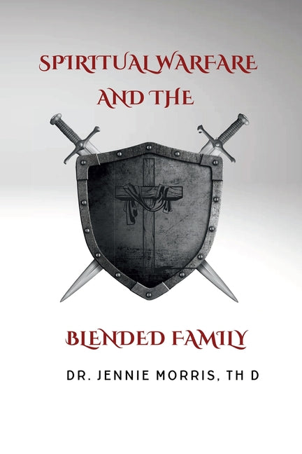 Spiritual Warfare and the Blended Family