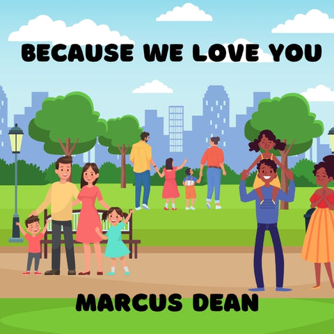 Because We Love You