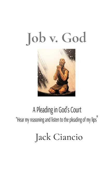 Job v. God: A Pleading in God's Court