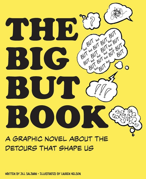 The Big But Book: A Graphic Novel About the Detours That Shape Us