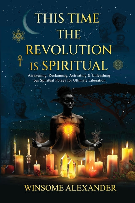 This Time the Revolution is Spiritual