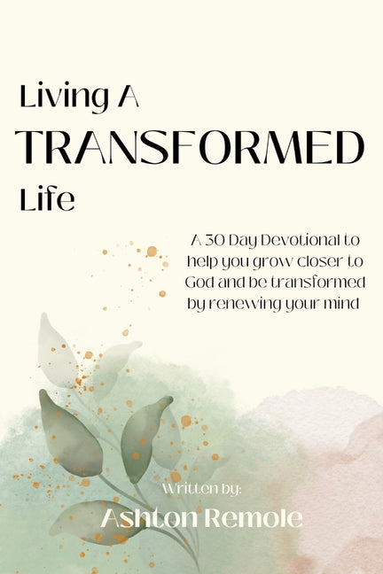 Living A Transformed Life