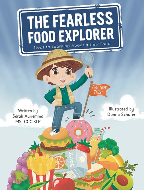The Fearless Food Explorer: Steps to Learning About a New Food
