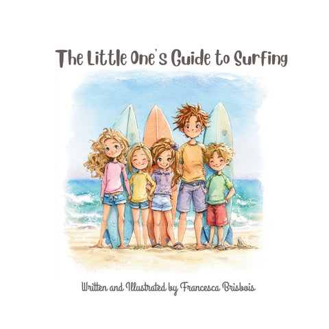 The Little One's Guide to Surfing