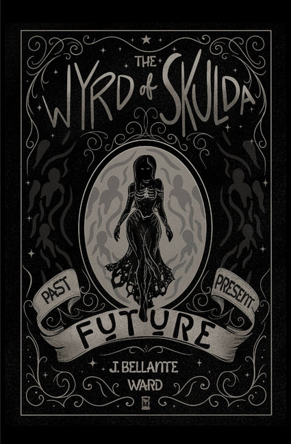The Wyrd of Skulda