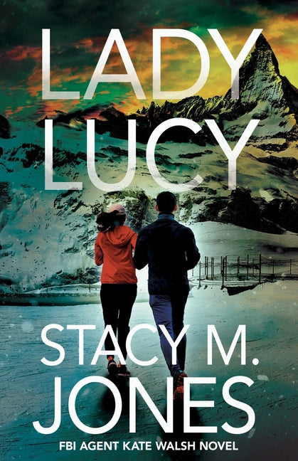 Lady Lucy by Jones, Stacy M.