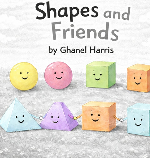 Shapes and Friends by Harris, Ghanel