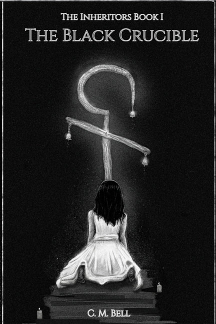 The Inheritors Book I The Black Crucible