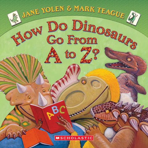 How Do Dinosaurs Go from A to Z?