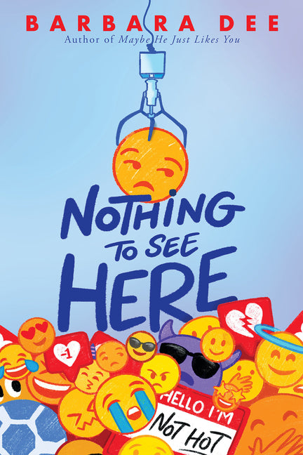 Nothing to See Here by Dee, Barbara