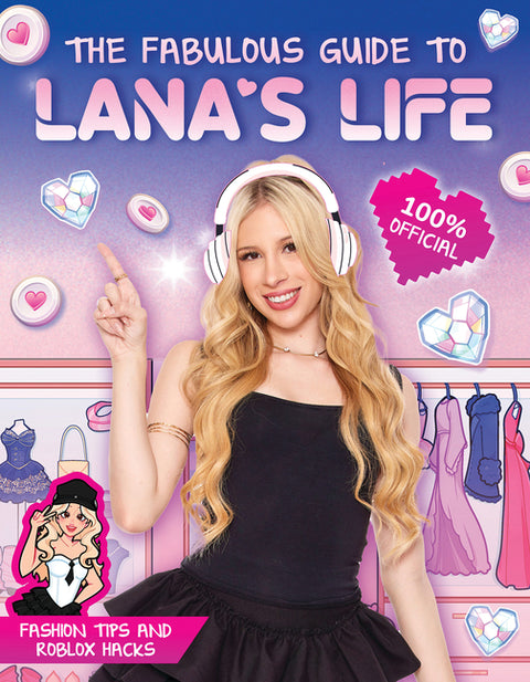 The Fabulous Guide to Lana's Life
