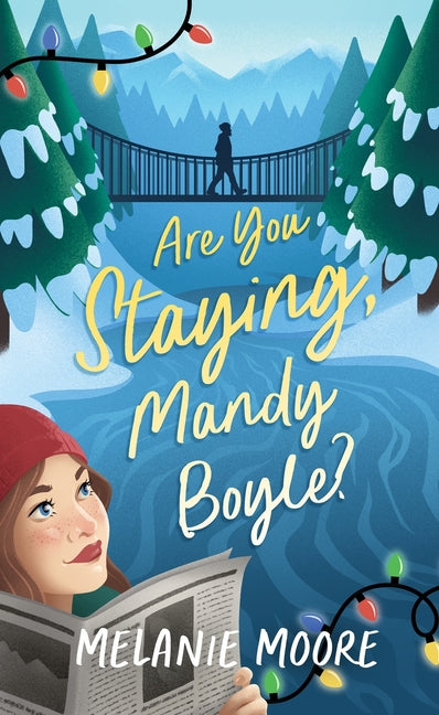 Are You Staying, Mandy Boyle? by Moore, Melanie