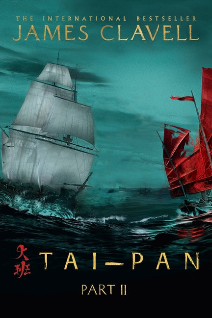 Tai-Pan, Part Two