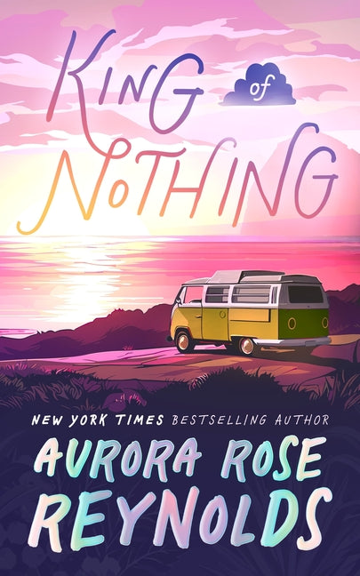 King of Nothing by Reynolds, Aurora Rose